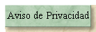 Aviso de Privacidad